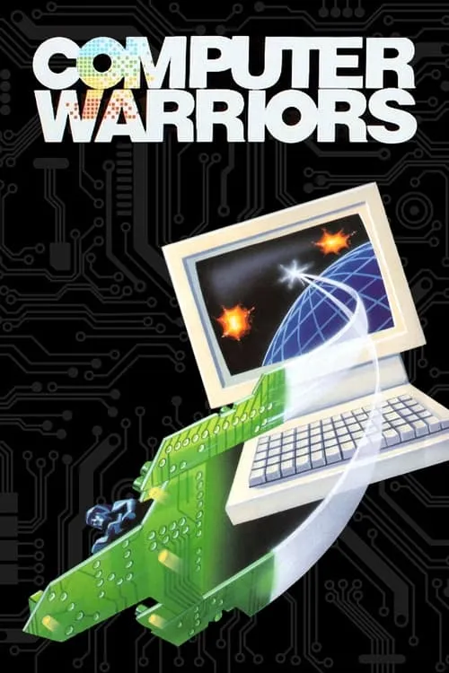 Computer Warriors: The Adventure Begins (movie)