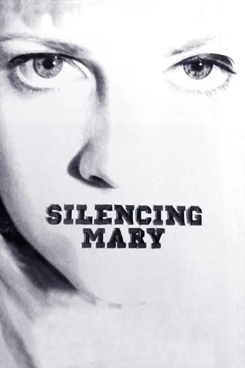 Silencing Mary (movie)