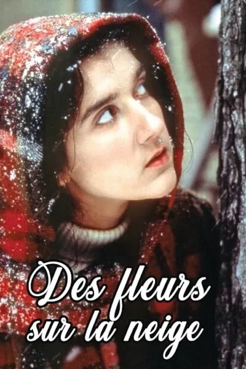 Des fleurs sur la neige (фильм)