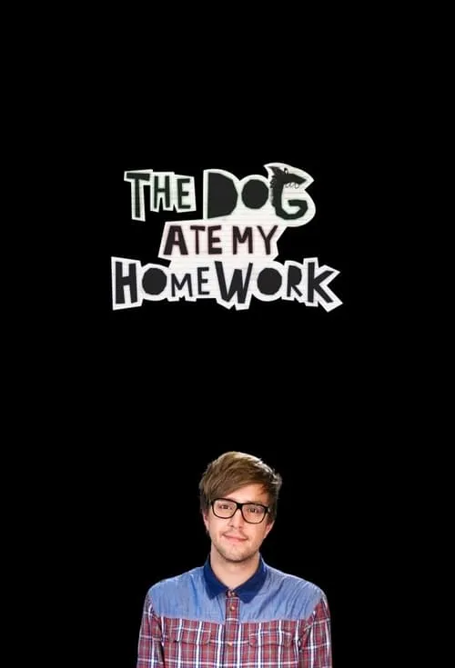 The Dog Ate My Homework (сериал)