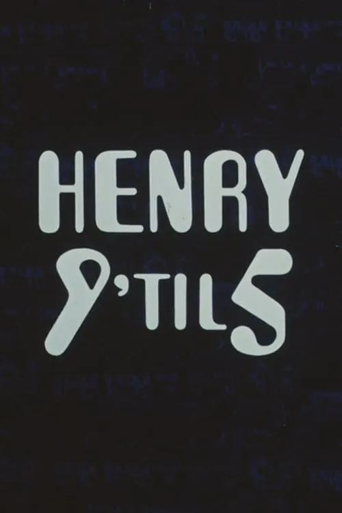 Henry 9 'til 5 (фильм)