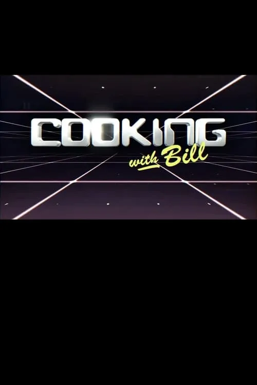 Cooking with Bill (series)