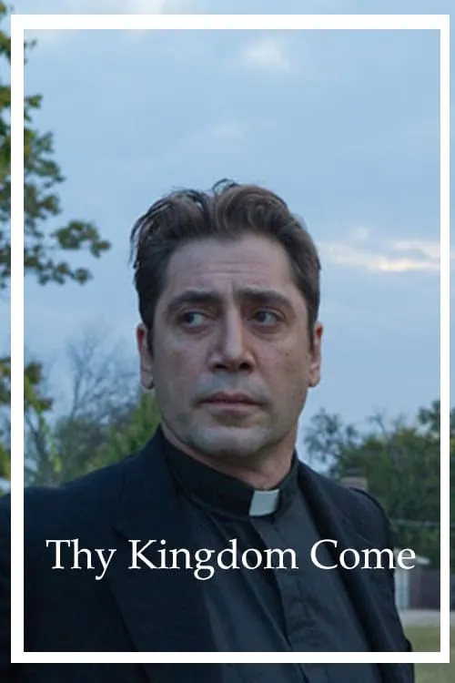 Thy Kingdom Come (movie)