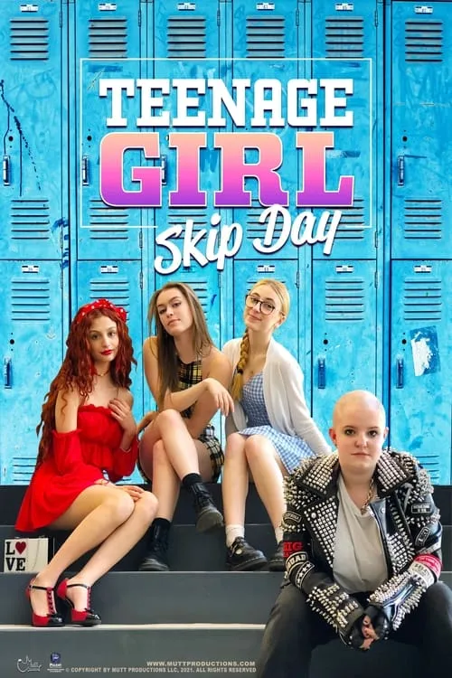 Teenage Girl: Skip Day (фильм)