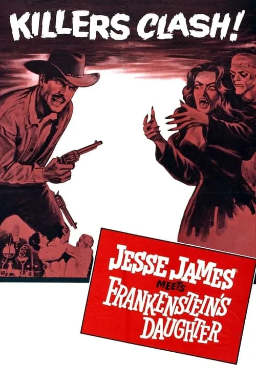 Джесси Джеймс встречает дочь Франкенштейна