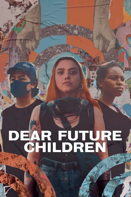 Dear Future Children (movie)
