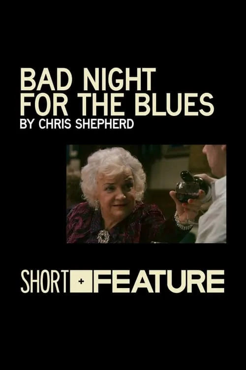 Bad Night for the Blues (movie)