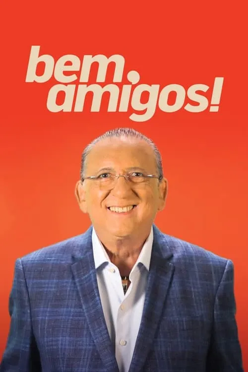 Bem, Amigos! (сериал)