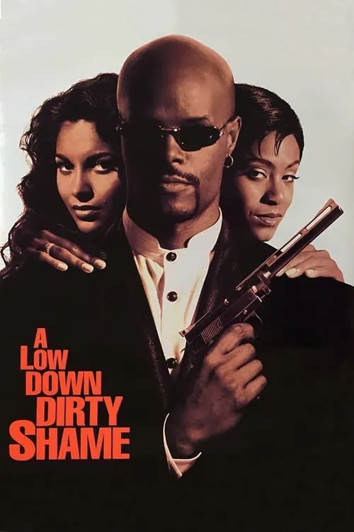 A Low Down Dirty Shame (movie)