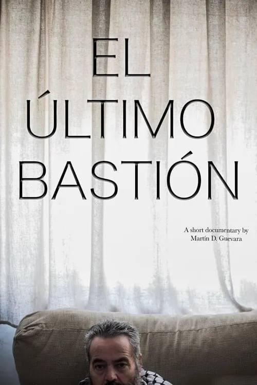 El Último Bastión (movie)