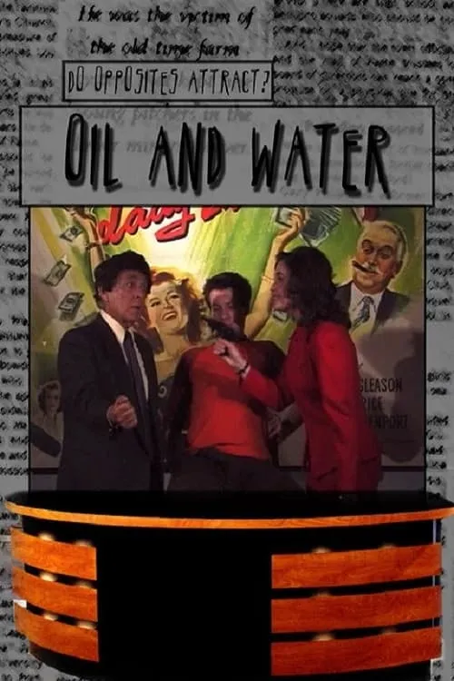 Oil & Water (movie)