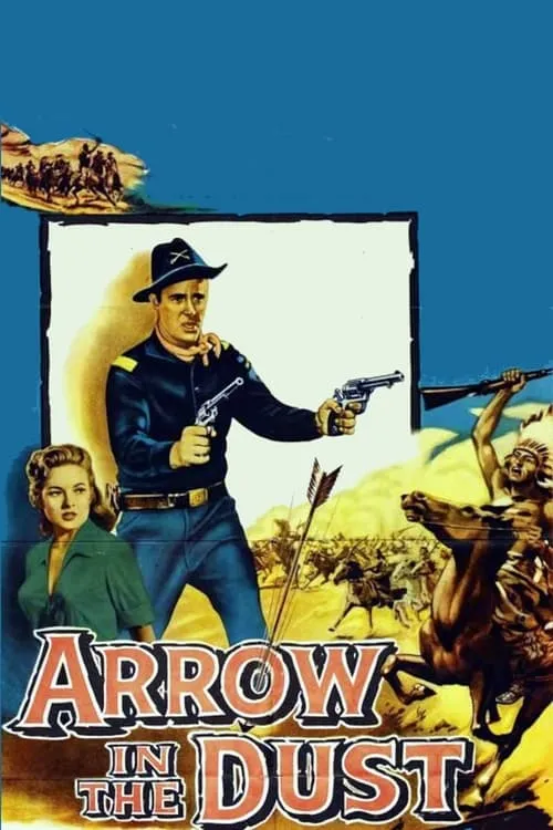 Arrow In The Dust (фильм)