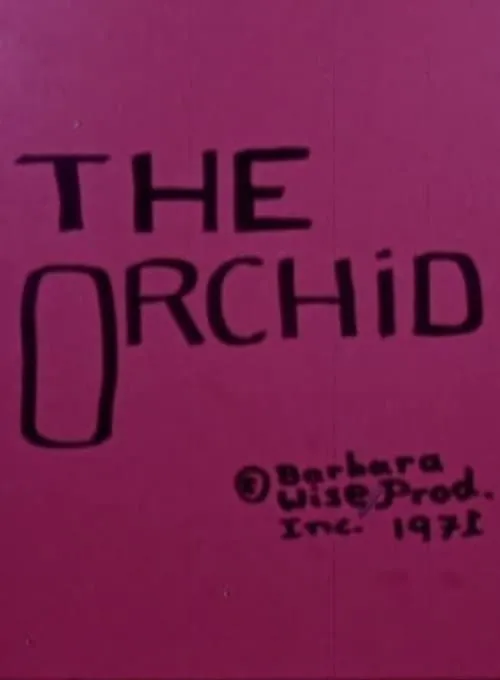 The Orchid (фильм)