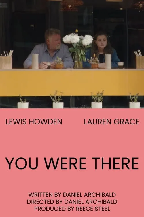 You Were There (movie)