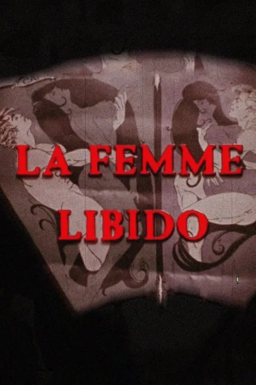 La Femme Libido (фильм)