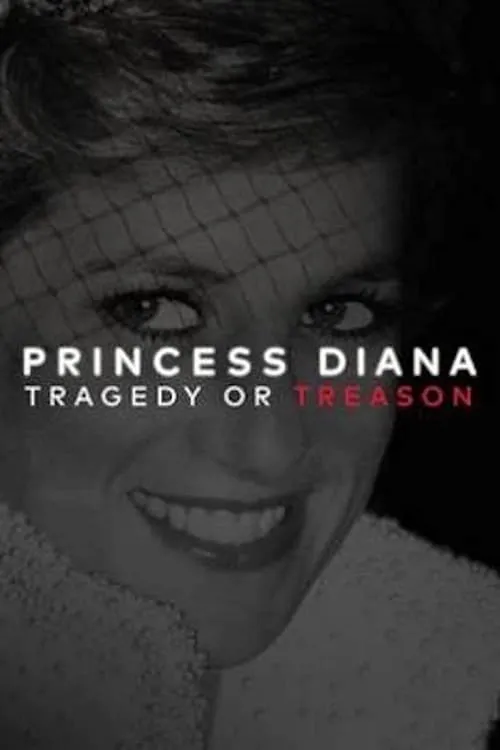 Princess Diana: Tragedy or Treason? (фильм)