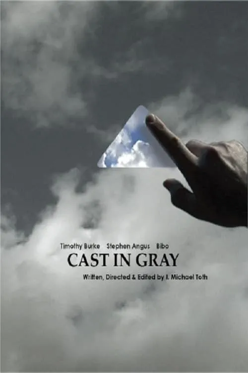 Cast in Gray (movie)