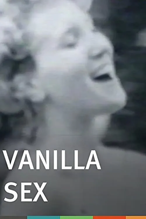 Vanilla Sex (фильм)