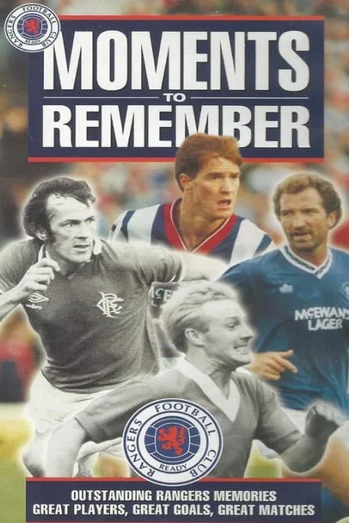 Glasgow Rangers: Moments to Remember (фильм)