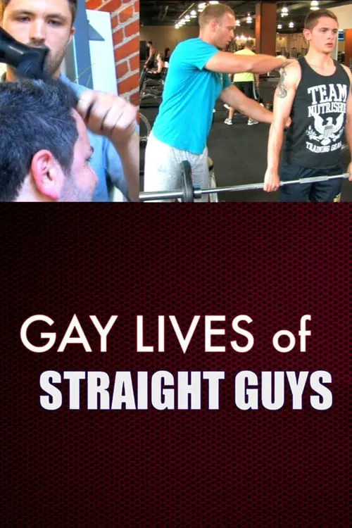 Gay Lives of Straight Guys (movie)