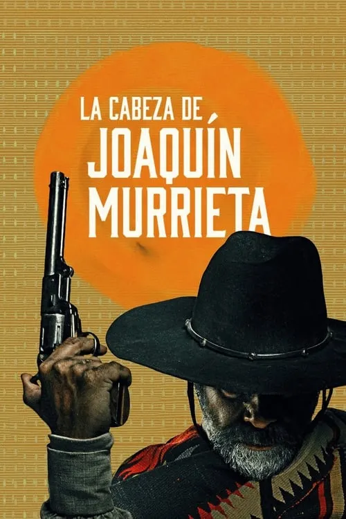 La cabeza de Joaquín Murrieta (сериал)