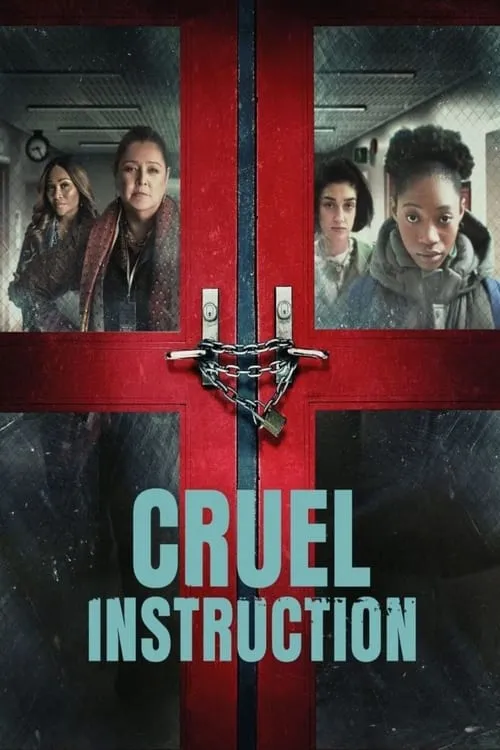Cruel Instruction (movie)