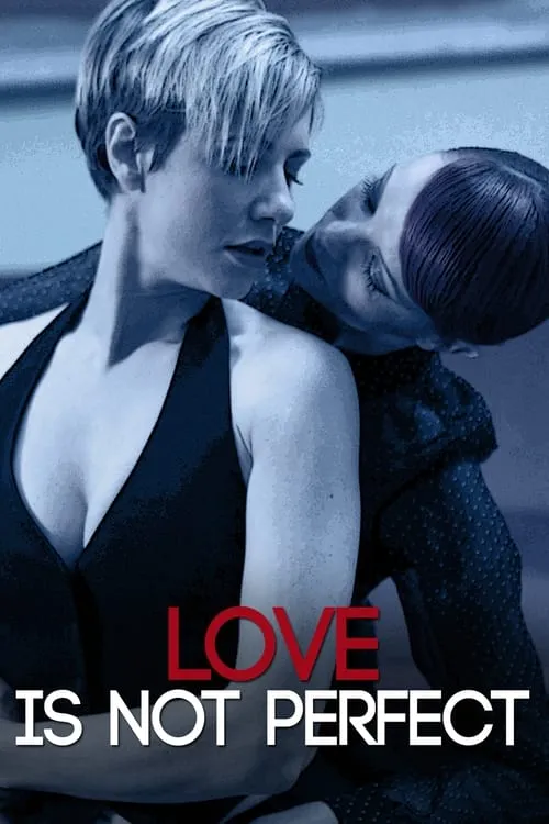 Love Is Not Perfect (movie)