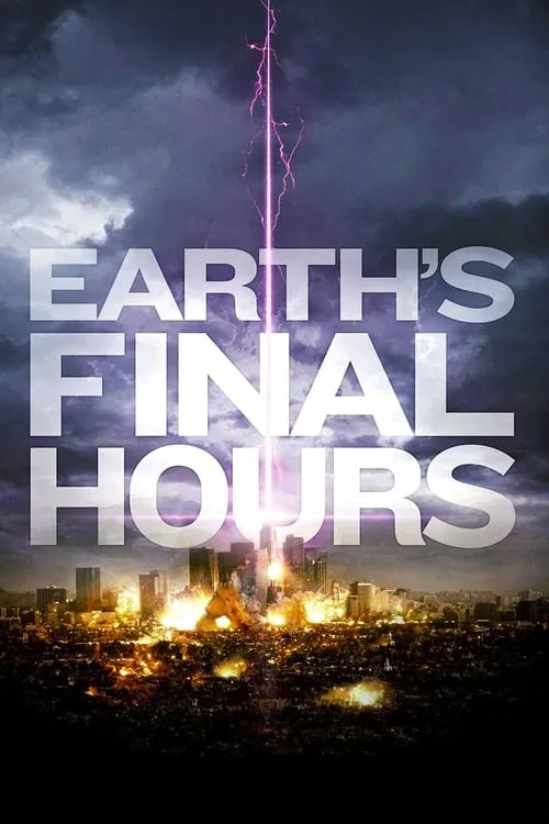 Earth's Final Hours (movie)