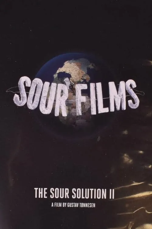 The Sour Solution II (фильм)