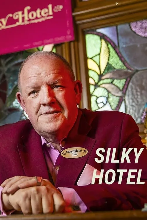 Silky Hotel (фильм)