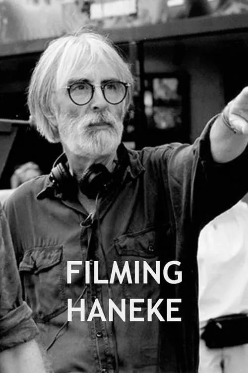 Filming Haneke (фильм)