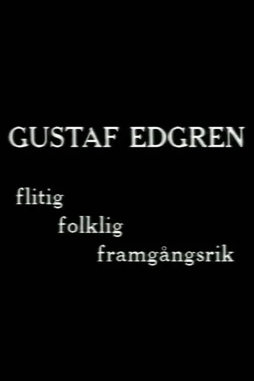 Gustaf Edgren - flitig, folklig, framgångsrik filmregissör (movie)