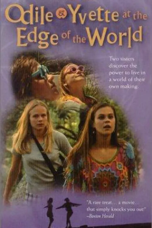 Odile & Yvette at the Edge of the World (movie)