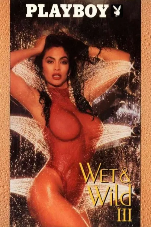 Playboy: Wet & Wild III (фильм)