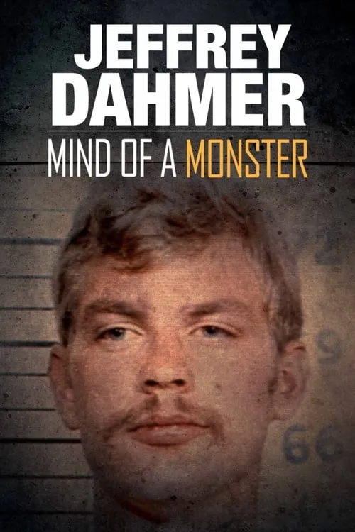 Jeffrey Dahmer: Mind of a Monster (movie)