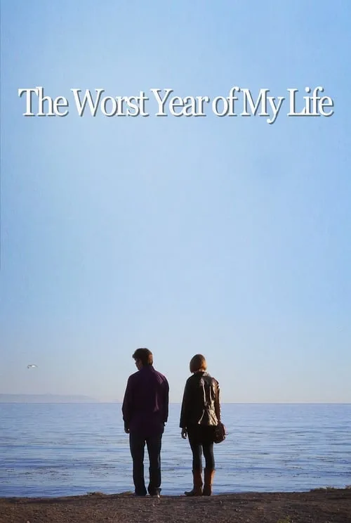 The Worst Year of My Life (movie)