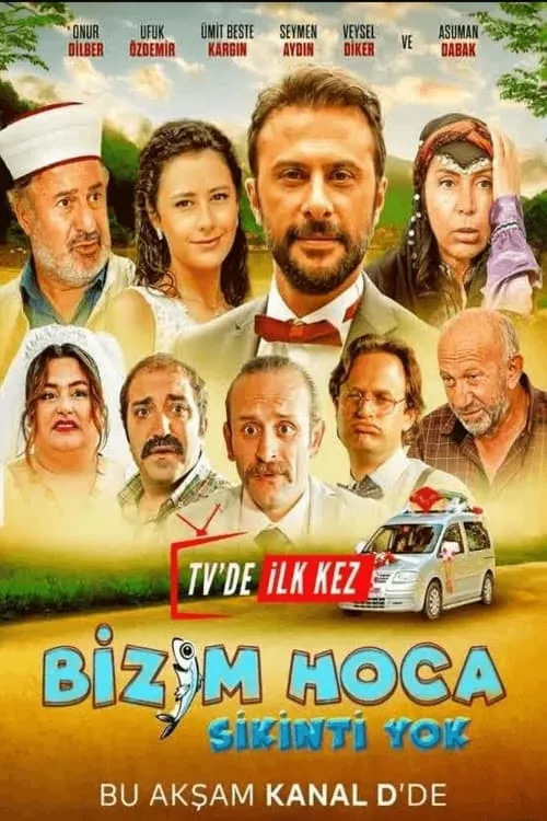 Bizim Hoca: Sıkıntı Yok (фильм)