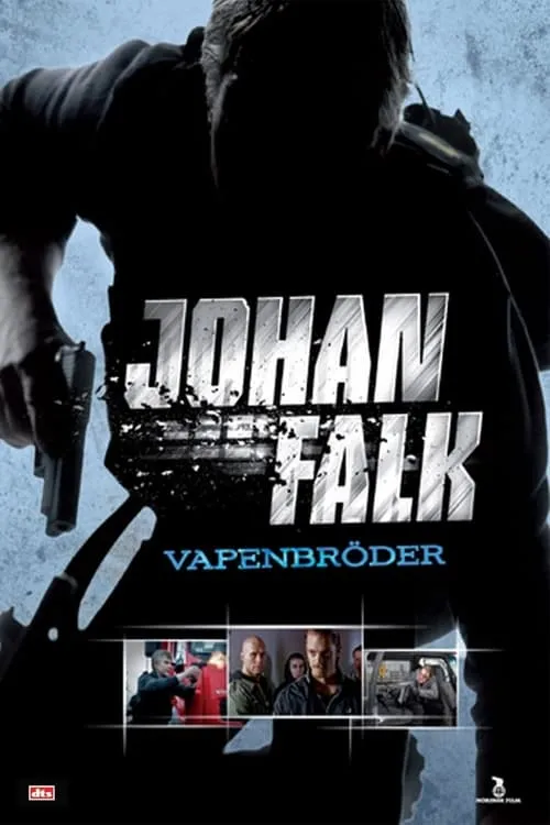 Johan Falk: Vapenbröder (movie)