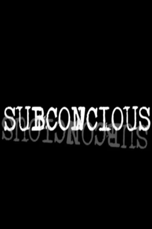 Subconcious (фильм)