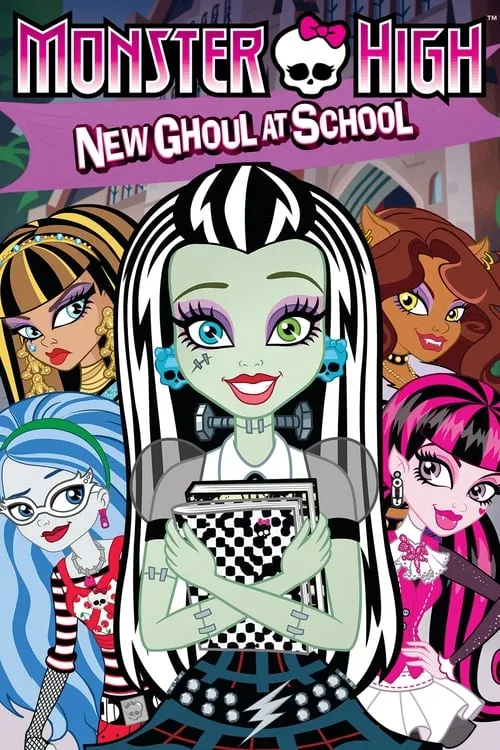 Monster High: New Ghoul at School (movie)