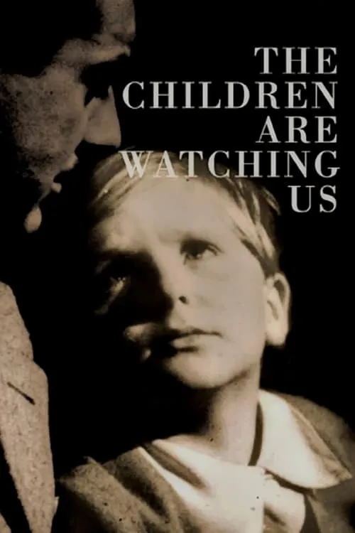 The Children Are Watching Us (movie)