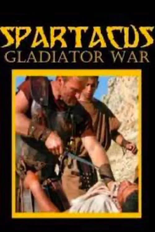 Spartacus: Gladiator War (movie)