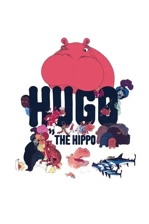 Hugo the Hippo (movie)