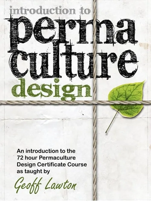 Introduction to Permaculture Design (фильм)