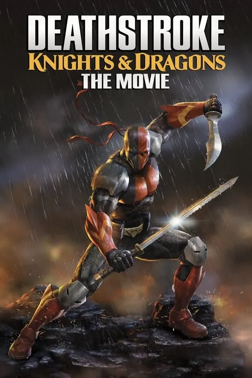 Deathstroke: Knights & Dragons - The Movie (movie)