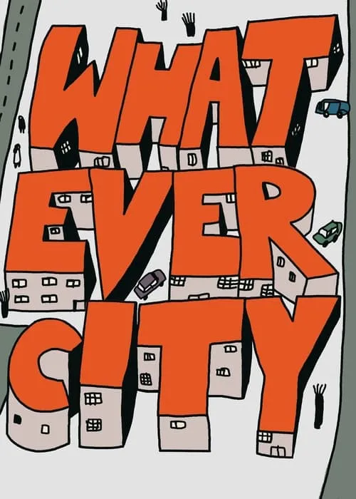 Whatever City (movie)