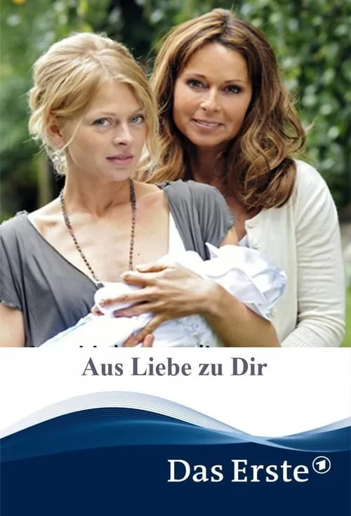 Aus Liebe zu Dir (movie)