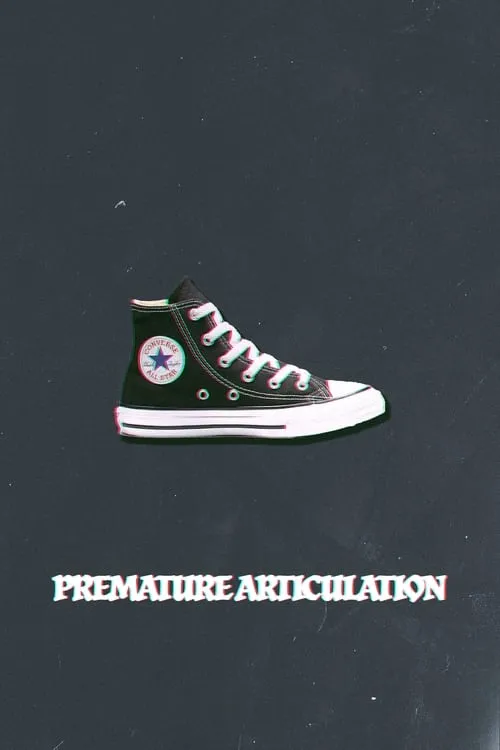 Premature Articulation (movie)