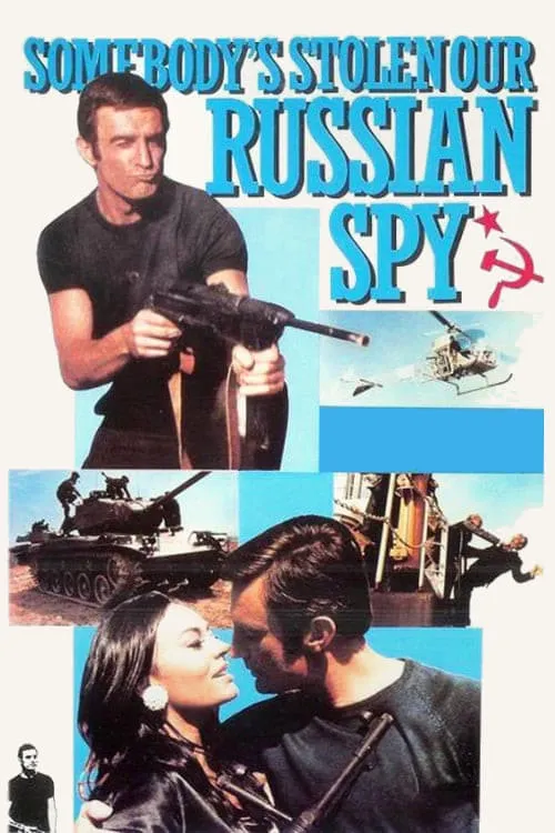 Somebody's Stolen Our Russian Spy (movie)