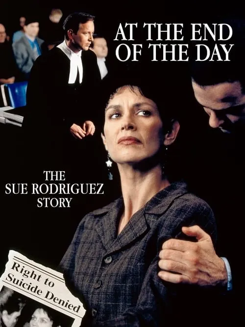 At the End of the Day: The Sue Rodriguez Story (movie)